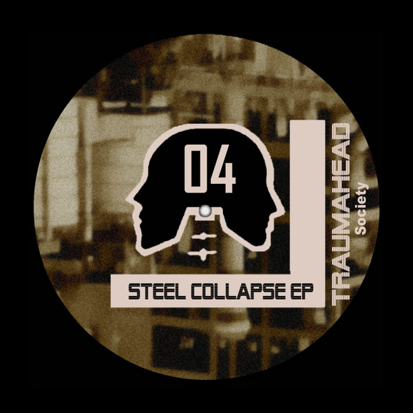 Steel Collapse EP