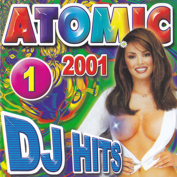 Atomic Dj Hits 2001 Vol.1