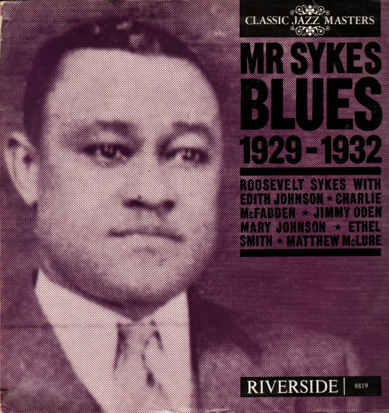 Mr. Sykes Blues 1929-1932