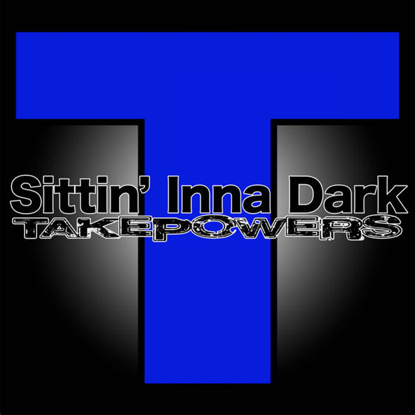 Sittin' Inna Dark