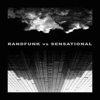 Randfunk vs. Sensational