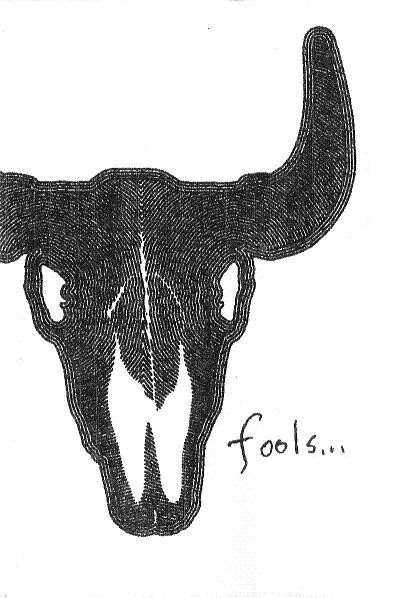 Fools...