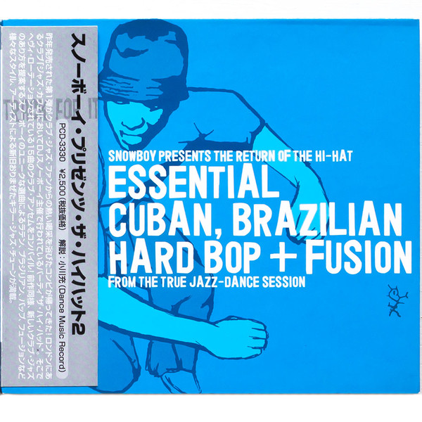 The Return Of The Hi-Hat (Essential Cuban, Brazilian Hard Bop + Fusion)