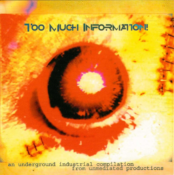 Too Much Information