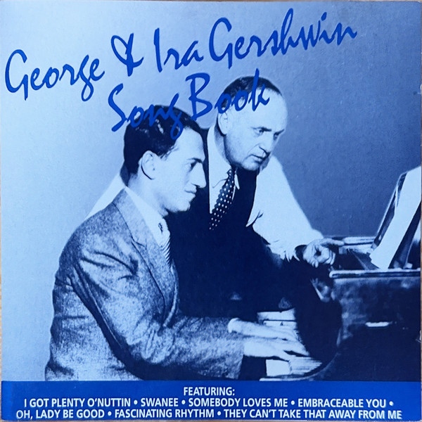 George & Ira Gershwin - Song Book