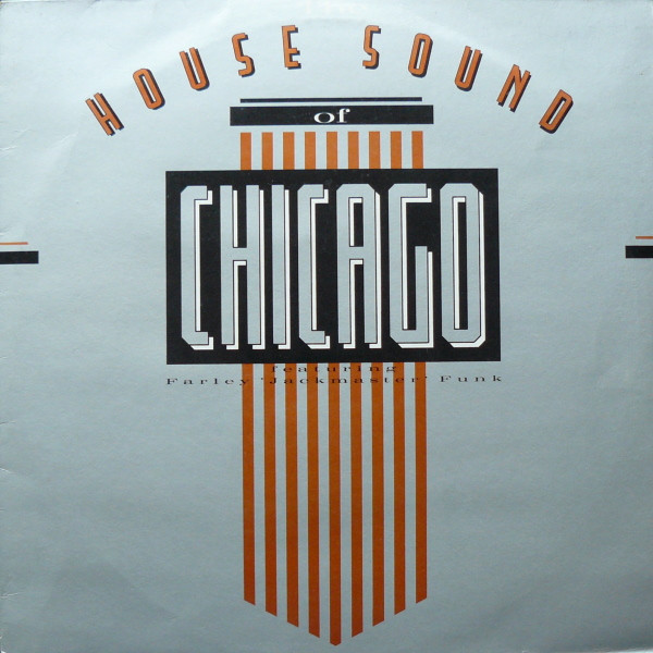 The House Sound Of Chicago