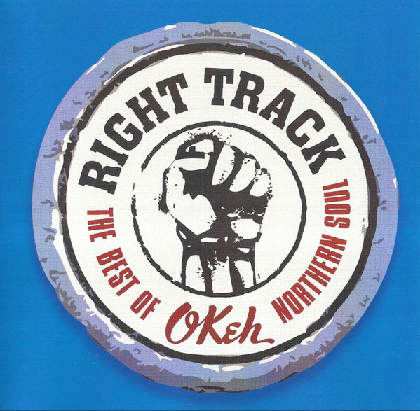 Right Track - The Best Of Okeh Northern Soul