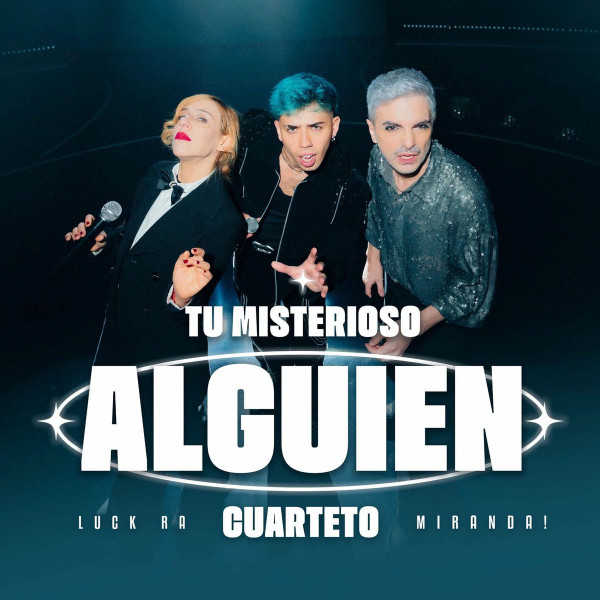 Tu Misterioso Alguien (Cuarteto)