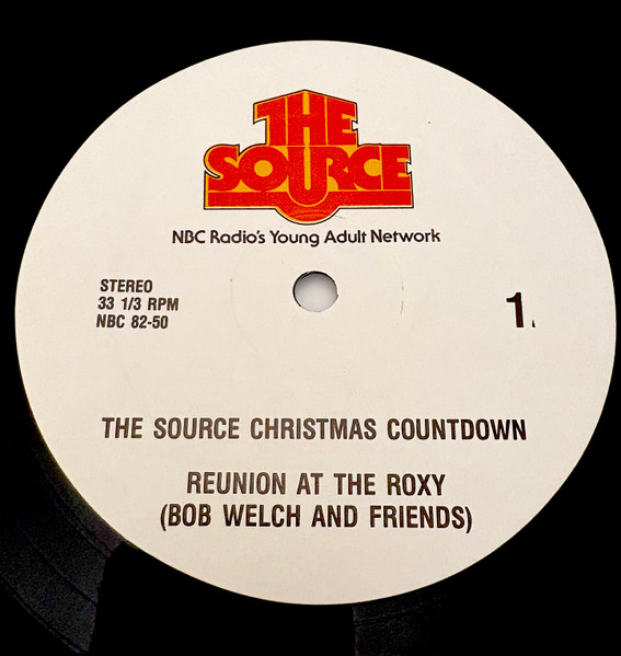 The Source Christmas Countdown - (Reunion At The Roxy) Bob Welch And Friends Concert