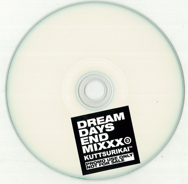 Dream Days End Mixxx 3