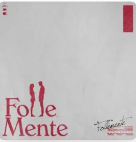 Follemente (from The Motion Picture “Follemente") 