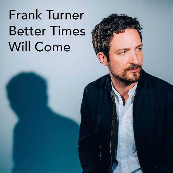 Better Times Will Come