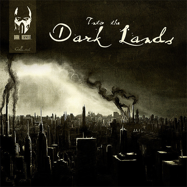 Into The Dark Lands