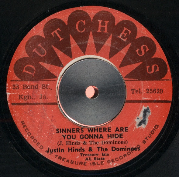 Sinners Where Are You Gonna Hide / If It's Love You Need