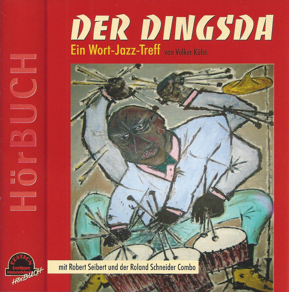 Der Dingsda (Ein Wort-Jazz-Treff)
