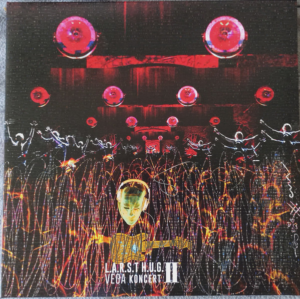 L.A.R.S.T H.U.G. Vega Koncert II
