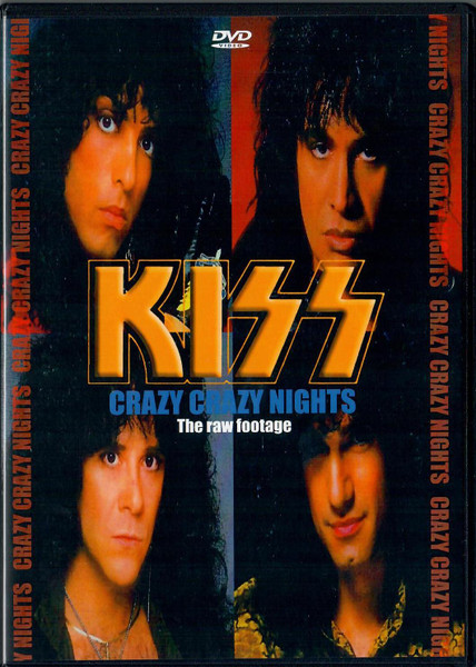 Crazy Crazy Nights : The Raw Footage
