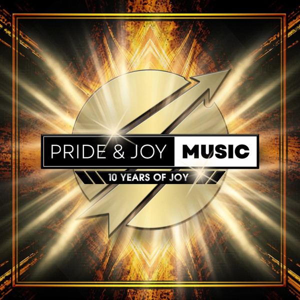 Pride & Joy Music:10 Years Of Joy