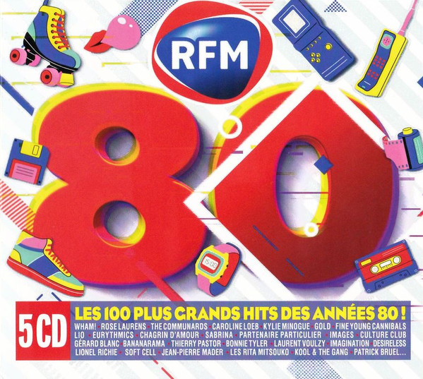RFM 80 (Les 100 Plus Grands Hits Des Années 80!)