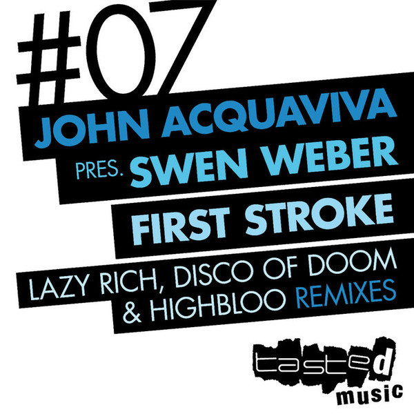 First Stroke (The Remixes)