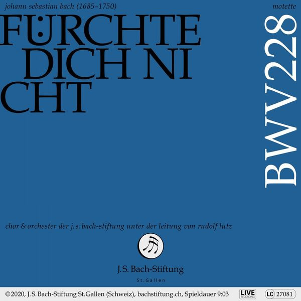Fürchte Dich Nicht - Motette BWV228
