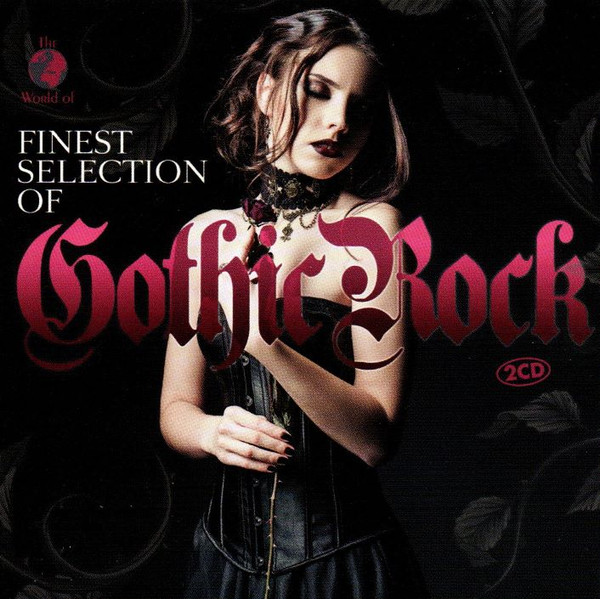 The World Of Finest Selection Of Gothic Rock