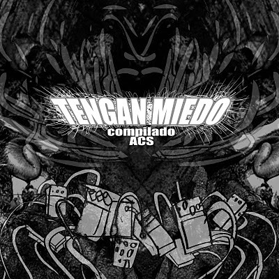 Tengan Miedo Compilado