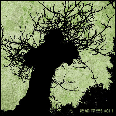 Dead Trees Vol I