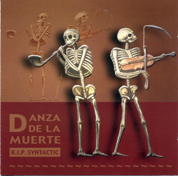 Danza De La Muerte - R.I.P. Syntactic