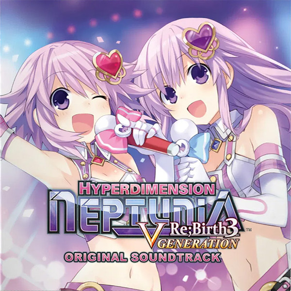 Hyperdimension Neptunia Re;Birth3: V Generation Original Soundtrack
