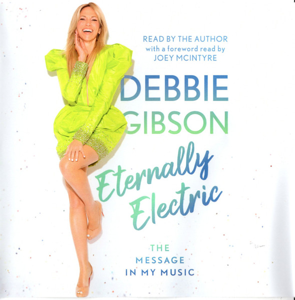 Eternally Electric The Message In My Music