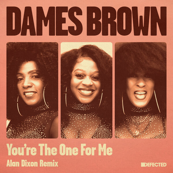 You're The One For Me (Alan Dixon Remix)