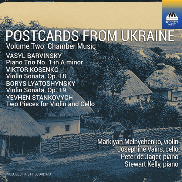 Postcards From Ukraine, Volume Two: Chamber Music