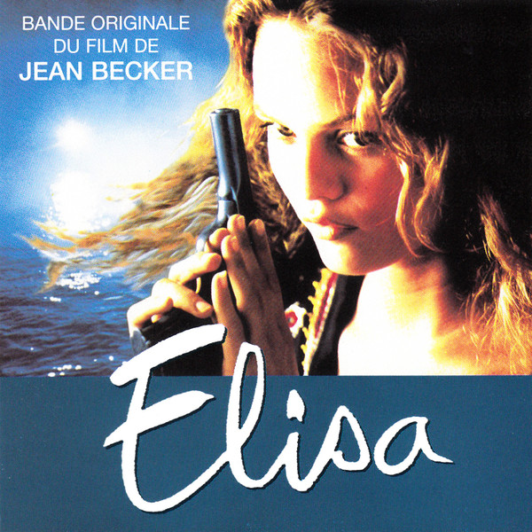 Elisa - Bande Originale Du Film De Jean Becker