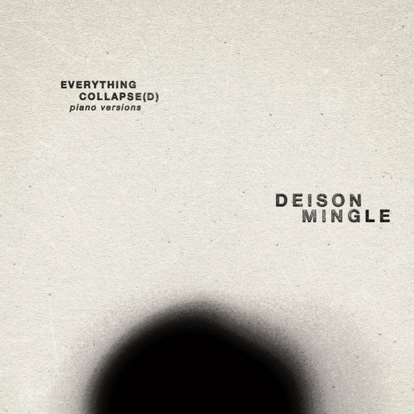 Everythig Collapse(d) piano version