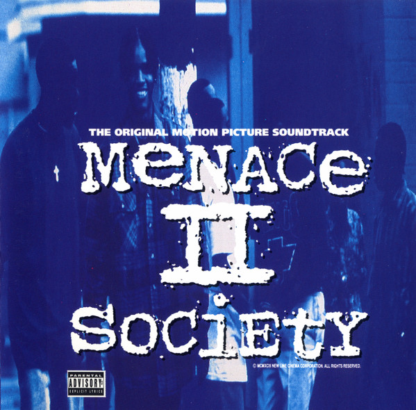 Menace II Society (The Original Motion Picture Soundtrack)