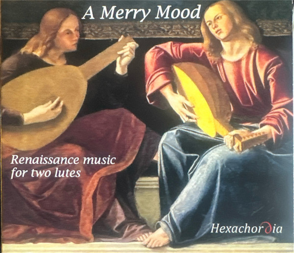 A Merry Mood: Renaissance Music For Two Lutes