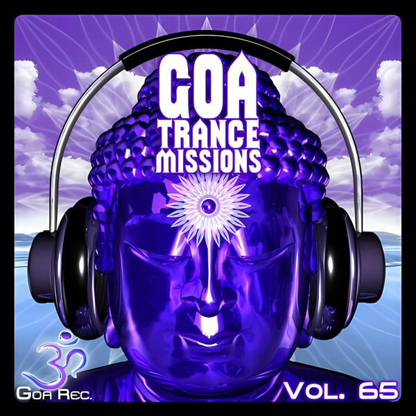 Goa Trance Missions (Vol. 65)