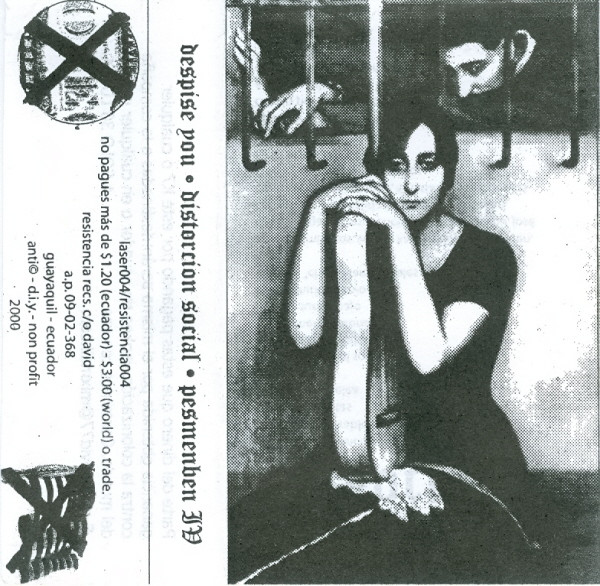 Despise You / Distorcion Social / Pesmenben IV