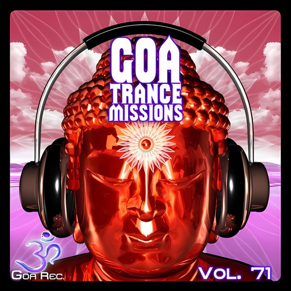 Goa Trance Missions (Vol. 71)