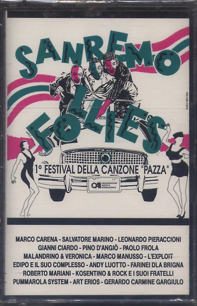 Sanremo Follies - 1° Festival Della Canzone Pazza