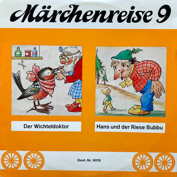 Märchenreise 9 - Der Wichteldoktor / Hans Und Der Riese Bubbu