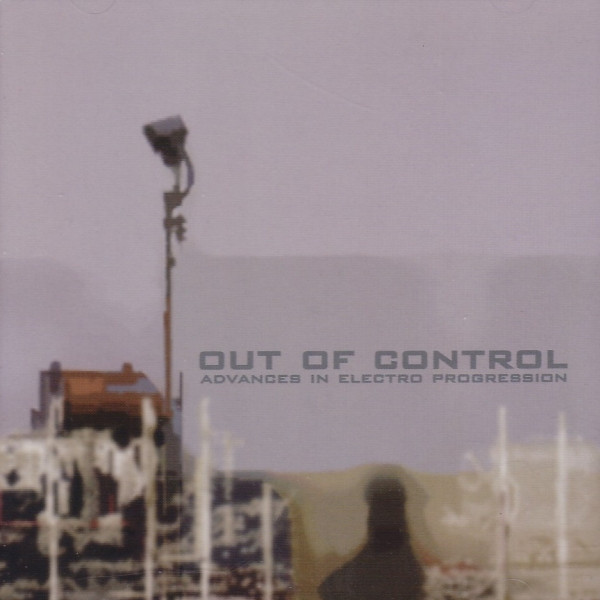 Out Of Control - Advances In Electro Progression