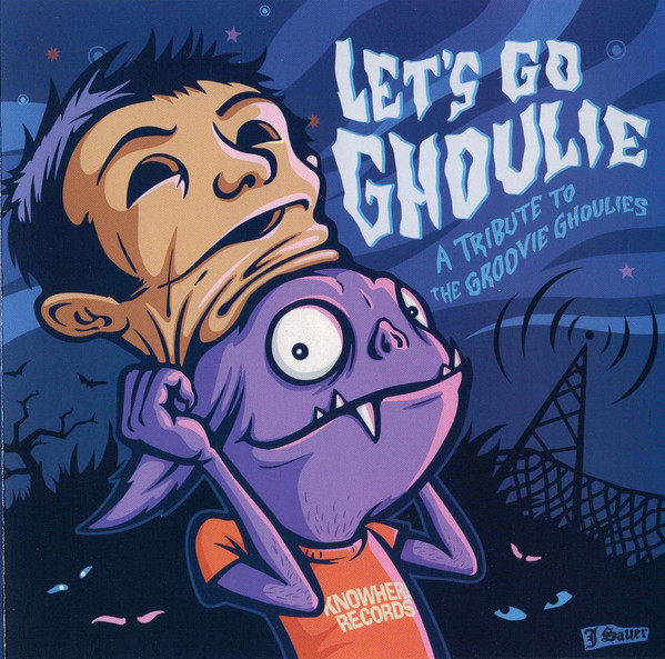 Let's Go Ghoulie!  A Tribute To The Groovie Ghoulies
