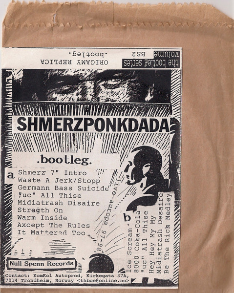 Shmerzponkdada Bootleg & Bootleg Too