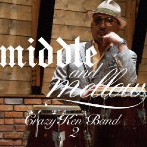 Middle And Mellow Of Crazy Ken Band 2