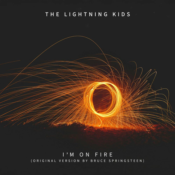I'm On Fire (Original Version By Bruce Springsteen)