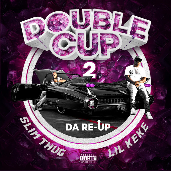 Double Cup 2 Da Re-Up