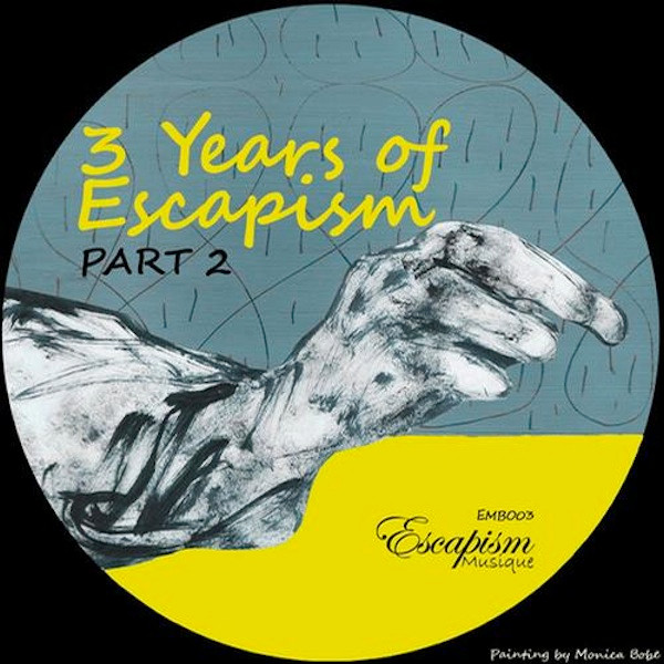 3 Years Of Escapism (Part 2)
