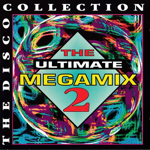 The Disco Collection • The Ultimate Megamix 2